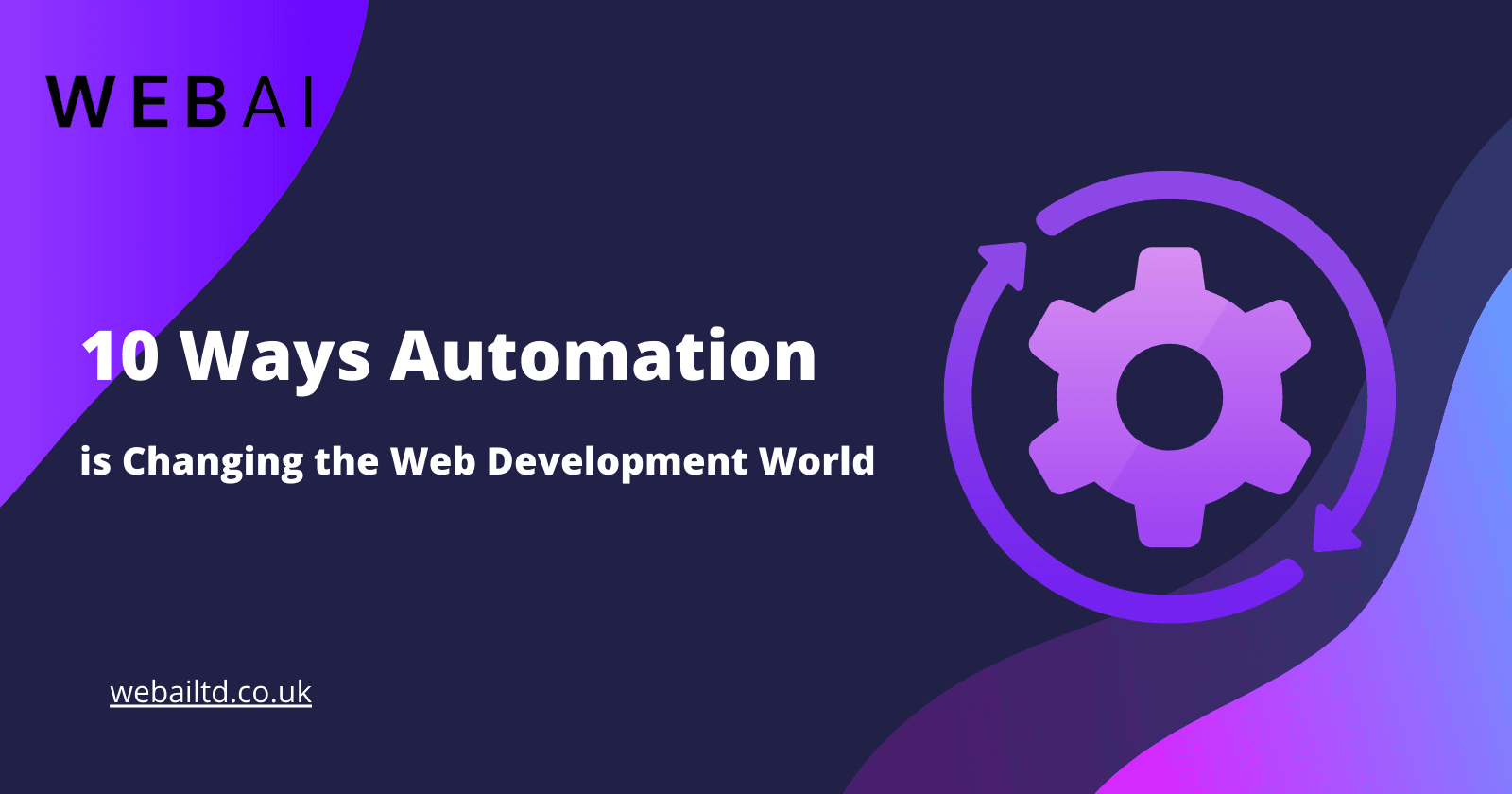 10 Ways Automation is Changing the Web Development World